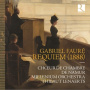 Choeur De Chambre De Namur - Faure: Requiem (1888)