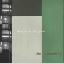 Hosemobile - What Can and Can`T Go On