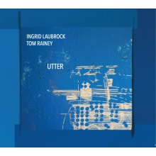 Laubrock, Ingrid - Utter Tom Rainey