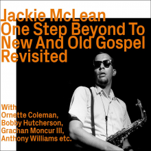 McLean, Jackie - One Step Beyond To New and Old Gospel
