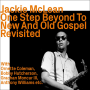 McLean, Jackie - One Step Beyond To New and Old Gospel