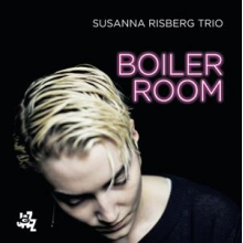 Risberg, Susanna -Trio - Boiler Room