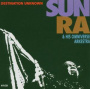 Sun Ra - Destination Unknown