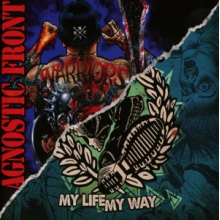Agnostic Front - Warriors / My Life / My Way
