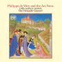 Orlando Consort - Philippe De Vitry & the A