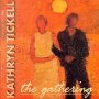 Tickell, Kathryn - The Gathering