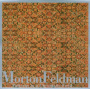 Feldman, Morton - Patterns In Chromatic Field