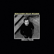 Wilson, Benjamin Dean - Small Talk