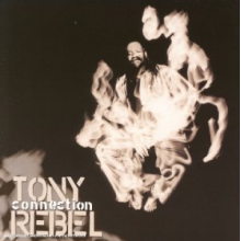 Rebel, Tony - Connection