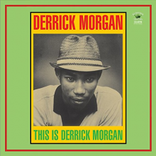 Morgan, Derrick - This is Derrick Morgan