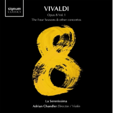 La Serenissima - Vivaldi: Opus 8 Vol. 1 - the Four Seasons & Other Concertos