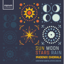 Phoenix Chorale - Sun, Moon, Stars, Rain