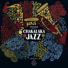 V/A - Chakalaka Jazz - a Selection of South African Gems