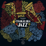 V/A - Chakalaka Jazz - a Selection of South African Gems