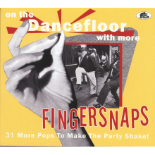 V/A - On the Dancefloor With More Fingersnaps - 31 More Pops To Make the Party Shake!