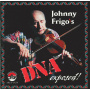 Frigo, Johnny - Dna Exposed!