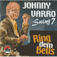 Varro, Johnny - Swing 7: Ring Dem Bells