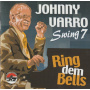 Varro, Johnny - Swing 7: Ring Dem Bells