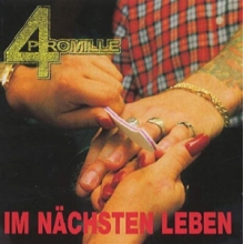 4 Promille - Im Nachsten Leben