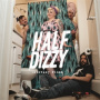 Half Dizzy - Courtesy Flush