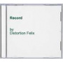 Distortion Felix - Record