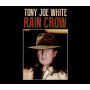 White, Tony Joe - Rain Crow