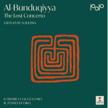 Sollima, Giovanni & Il Pomo D'oro & Federico Guglielmo - Al-Bunduqiyya - the Lost Concerto