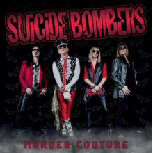 Suicide Bombers - Murder Couture