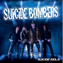 Suicide Bombers - Suicide Idols