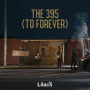 Lilacs - The 395 To Forever