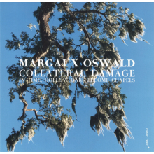 Oswald, Margaux - In Time, Hollow Oaks Become Chapels