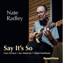 Radley, Nate - Say It's So