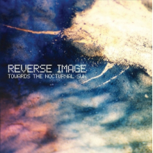Reverse Image - Towards the Nocturnal Sun