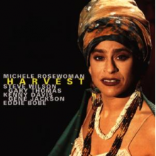 Rosewoman, Michele - Harvest