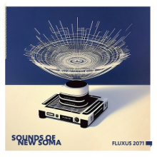 Sounds of New Soma - Fluxus 2071