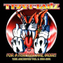 Tigertailz - For a Few Dollarz More (the Archive Volume 1)
