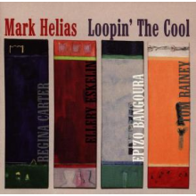 Helias, Mark - Loopin` the Cool