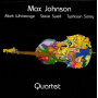 Johnson, Max - Max Johnson Quartet