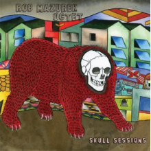 Mazurek, Rob - Skull Sessions