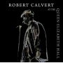 Calvert, Robert - At Queen Elizabeth Hall 1986