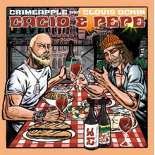 Crimeapple & Clovis Ochin - Cacio & Pepe