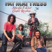 Fat Matress - How Can I Live? Complete Recordings