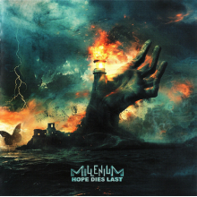 Millenium - Hope Dies Last