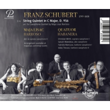 Quatuor Habanera - Schubert: String Quintet In C, Arranged For Saxophones
