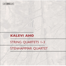 Stenhammar Quartet - Aho: String Quartets Nos 1 3