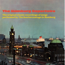 V/A - Hamburg Repertoire - the Original Classic Recordings of Songs Performed By the Beatles Onstage In Hamburg