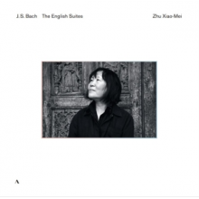 Xiao-Mei, Zhu - J.S. Bach: the English Suites