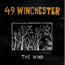 49 Winchester - The Wind