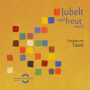 Choralchor Der St. Johannis-Kantorei Rostock - Berthier & Gelineau: Jubelt Und Freut Euch - Gesange Aus Taize
