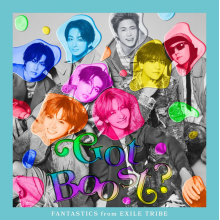 Fantastics From Exile Tribe - Got Boost?